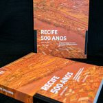 Segunda edição do Plano Recife 500 Anos.